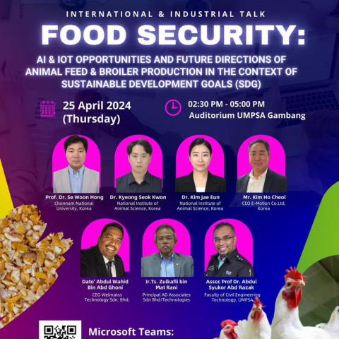 International & Industrial Talk - Food Security: AI & IOT Opportunities and Future Directions of Animal Feed & Broiler Production in the Context of Sustainable Development Goals (SDG)