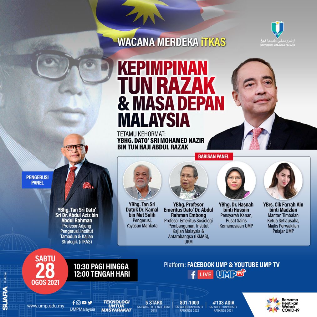 Wacana Merdeka iTKAS : Kepimpinan Tun Razak & Masa Depan Malaysia