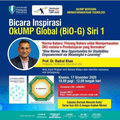 Bicara Inspirasi OkUMP Global (Bio-G) Siri 1 Bersama Prof. Dr. Badrul Khan