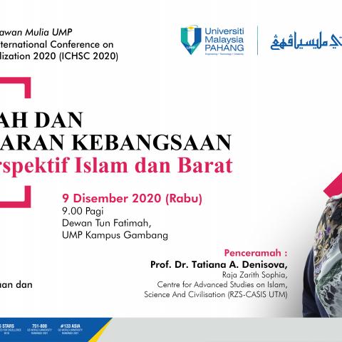 Bicara Cendekiawan Mulia  : Sejarah Dan Kesedaran Kebangsaan dari Perspektif Islam dan Barat Bersama Prof. Dr. Tatiana A. Denisova